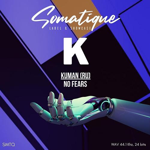 Kuman (RU) - No Fears [SMTQ125]